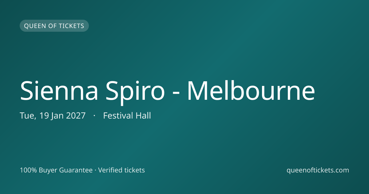 Sienna Spiro - Melbourne Tickets — Tue, 19 Jan 2027